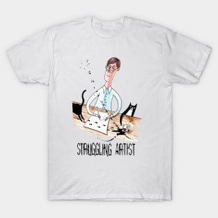 Struggling Artist T-Shirt